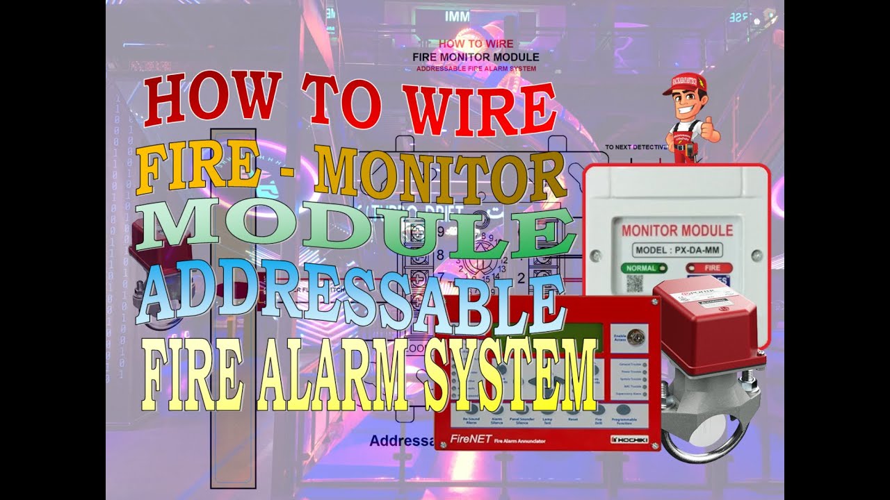 How to wire FIRE MONITOR MODULE in Fire Detection Alarm System YouTube