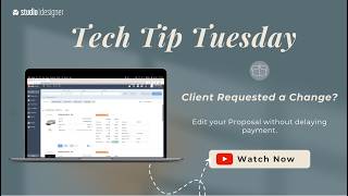 Tech Tip: Proposal Changes That Keep you Paid (Part II)