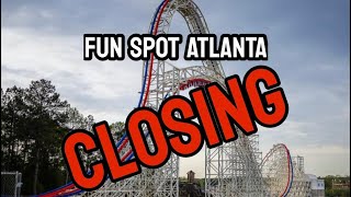 Fun Spot Atlanta Closing It’s Doors Forever!!!