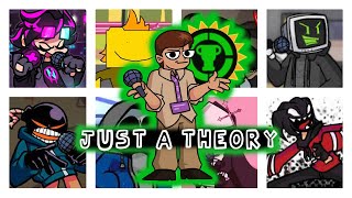 FNF Just A Theory - But Everyone Is Making A Theory, A Game Theory (Just A Theory BETADCIU)