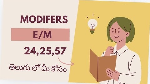 Modifiers 25,24,57 // Evaluation and management #modifiers #cpc #2024 #telugu
