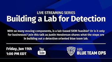 Building a Lab for Detection | Justin Henderson