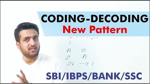 Coding-Decoding New pattern - Reasoning Video for IBPS/BANK/SSC/SBI -Anuj Garg Coaching