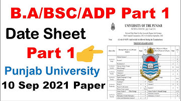 BA/BSC/ADP Part 1 Date Sheet Announced Punjab University Annual Exams 2021 Officially Upload Website