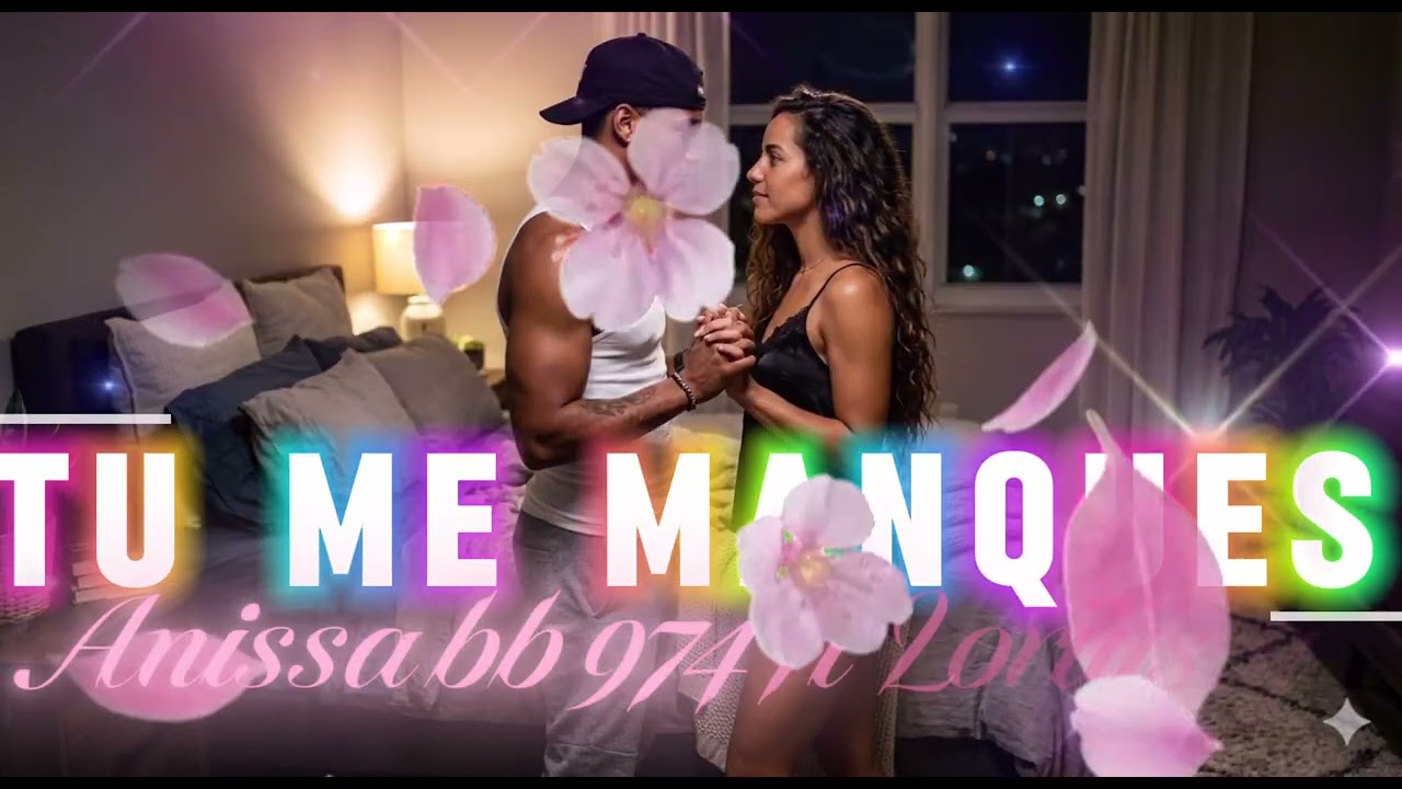 TU ME MANQUES BY ANISSA BB 974 FT LORÏÏÏS.G #ZOUKKOMPA 