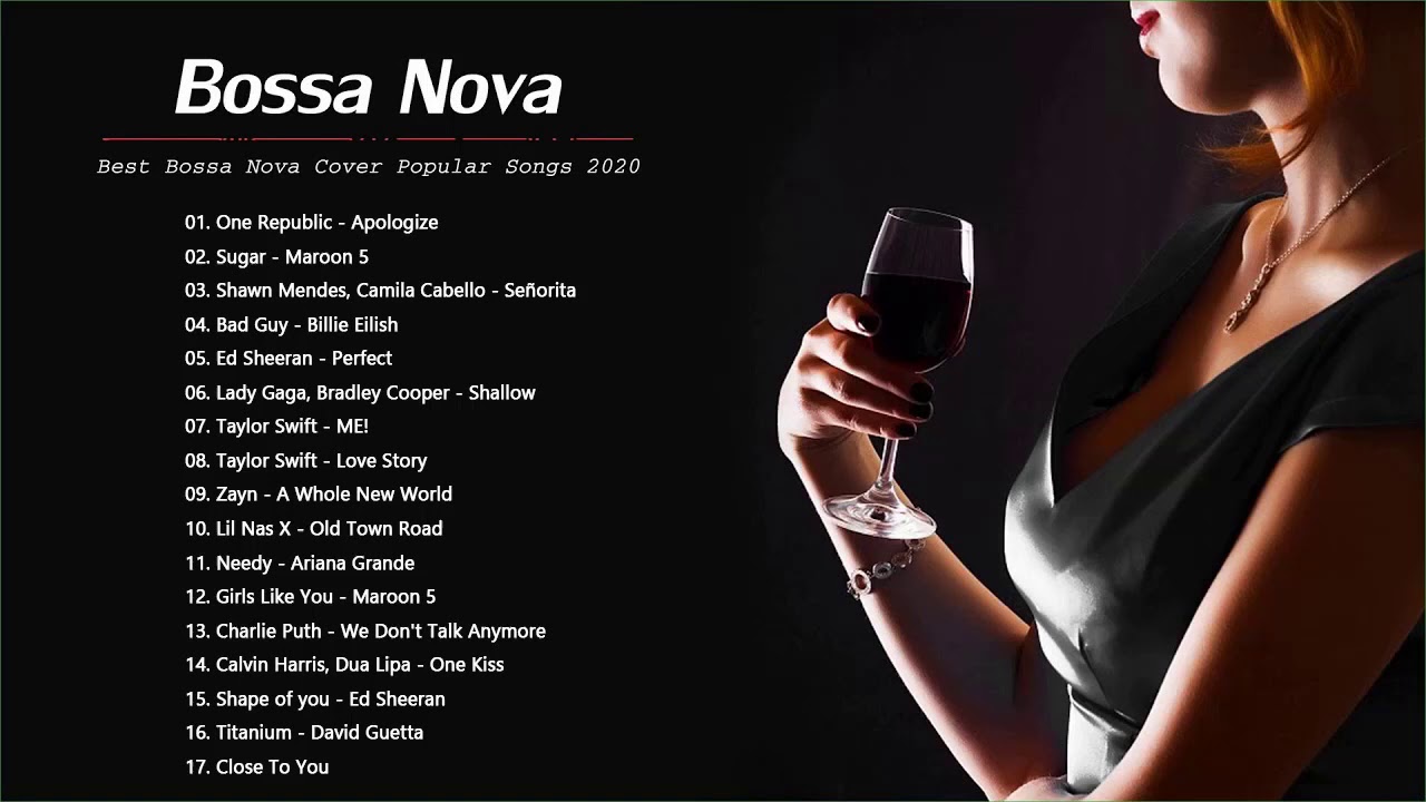 16  Bossa Nova Cover Hits Songs 2021   Best Bossa Nova Songs Playlist New 2021 HIT