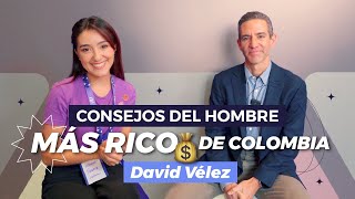 Los CONSEJOS del hombre MÁS RICO de COLOMBIA: David Velez💰- Domingo Financiero by Karem Suarez 84,841 views 3 months ago 6 minutes, 32 seconds