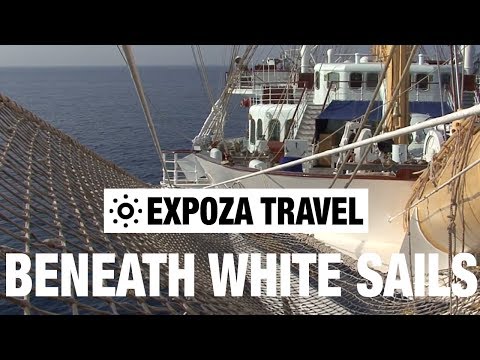 Beneath White Sails Vacation Travel Video Guide Beneath White Sails Vacation Travel Video Guide