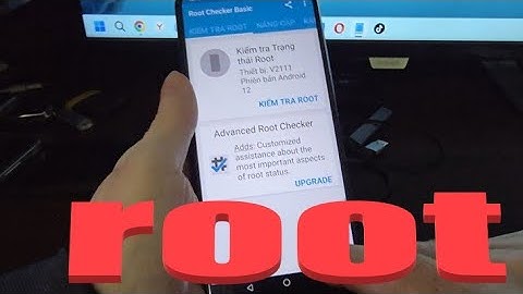 Сách root máy android Vivo | Cách root điện thoại Oppo