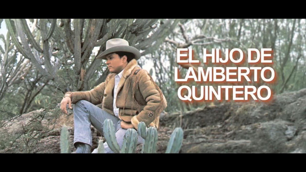 Pepe Aguilar - El Hijo de Lamberto Quintero (Letra Oficial)