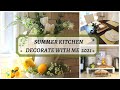 Summer Kitchen Decorate with Me 2021 | Cozy Cottage Modern Farmhouse Style | Summer Kitchen Decor