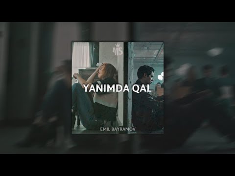 Emil Bayramov - Yanımda Qal (Slowed and Reverb)