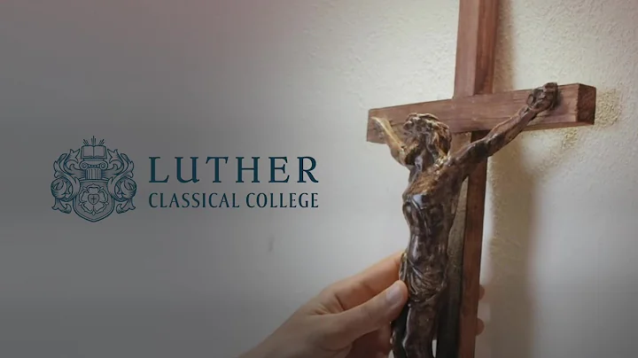 Introducing Luther Classical College
