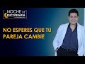 NO ESPERES QUE TU PAREJA CAMBIE - Psicólogo Fernando Leiva (Programa de contenido psicológico)