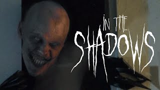 In The Shadows | Short Horror Film