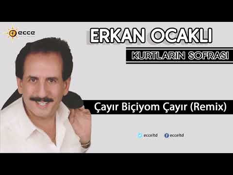 Çayır Biçiyom Çayır (Remix) - Erkan Ocaklı