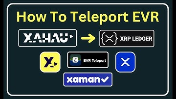 Sending EVR From Xahau To XRPL & Trading EVR/XRP On The XRPL Dex