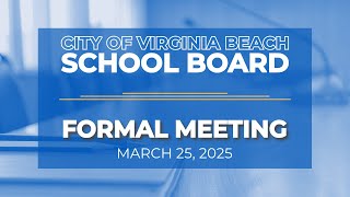 School Board Meeting - 03/25/2025