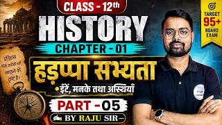 Class 12 History Chapter 1 | हड़प्पा सभ्यता Full Chapter | Board Exam 2027 | Part - 05