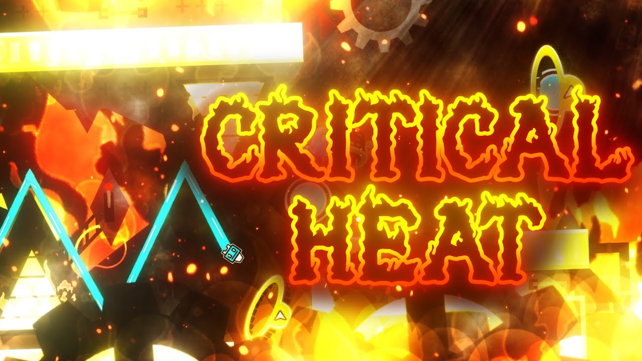 [New Hardest] Critical Heat 100% | Geometry Dash - YouTube