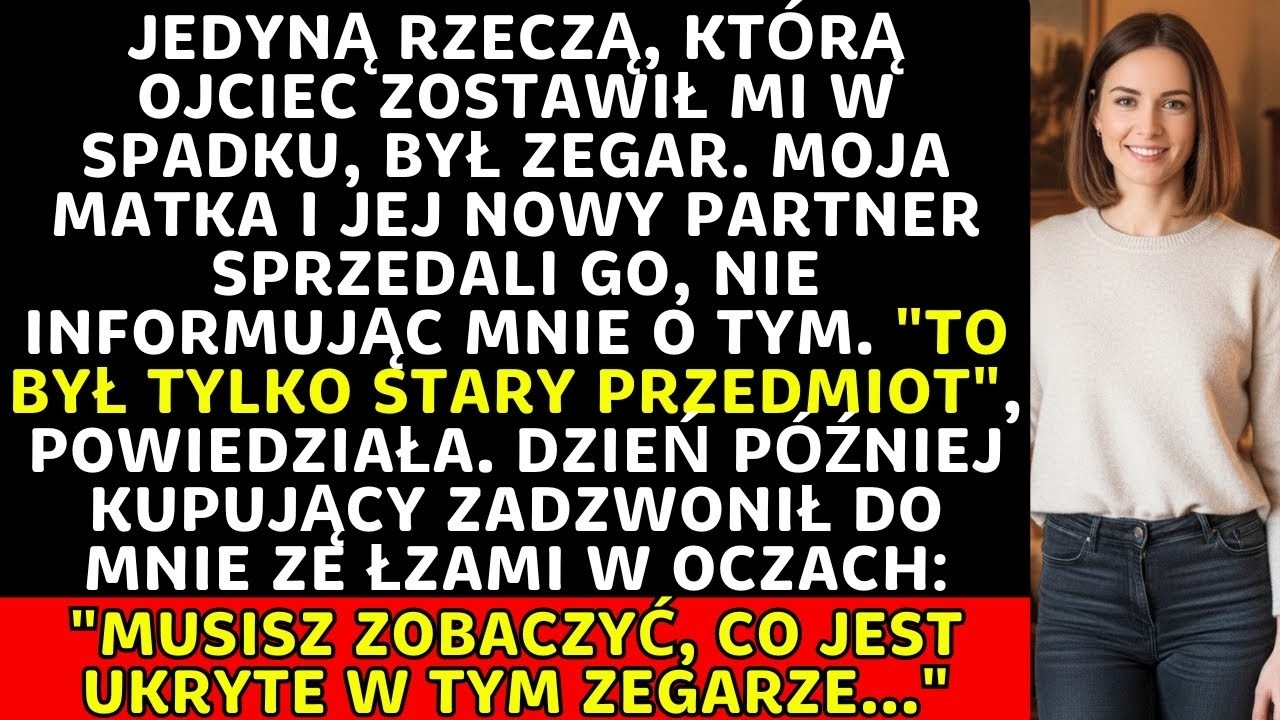Sprzedali zegar mojego ojca, ale w środku ukryty był sekret, który wszystkich zszokował