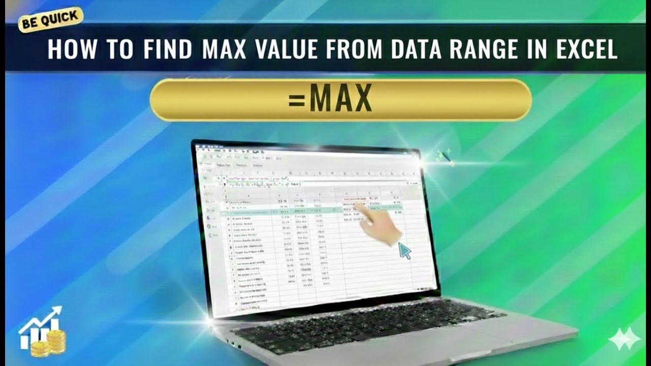 HOW TO FIND MAX VALUE FROM DATA RANGE IN EXCEL =MAX