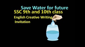 9th and 10th class English Creative Writing  - Invitation -Save Water for future | TS | AP