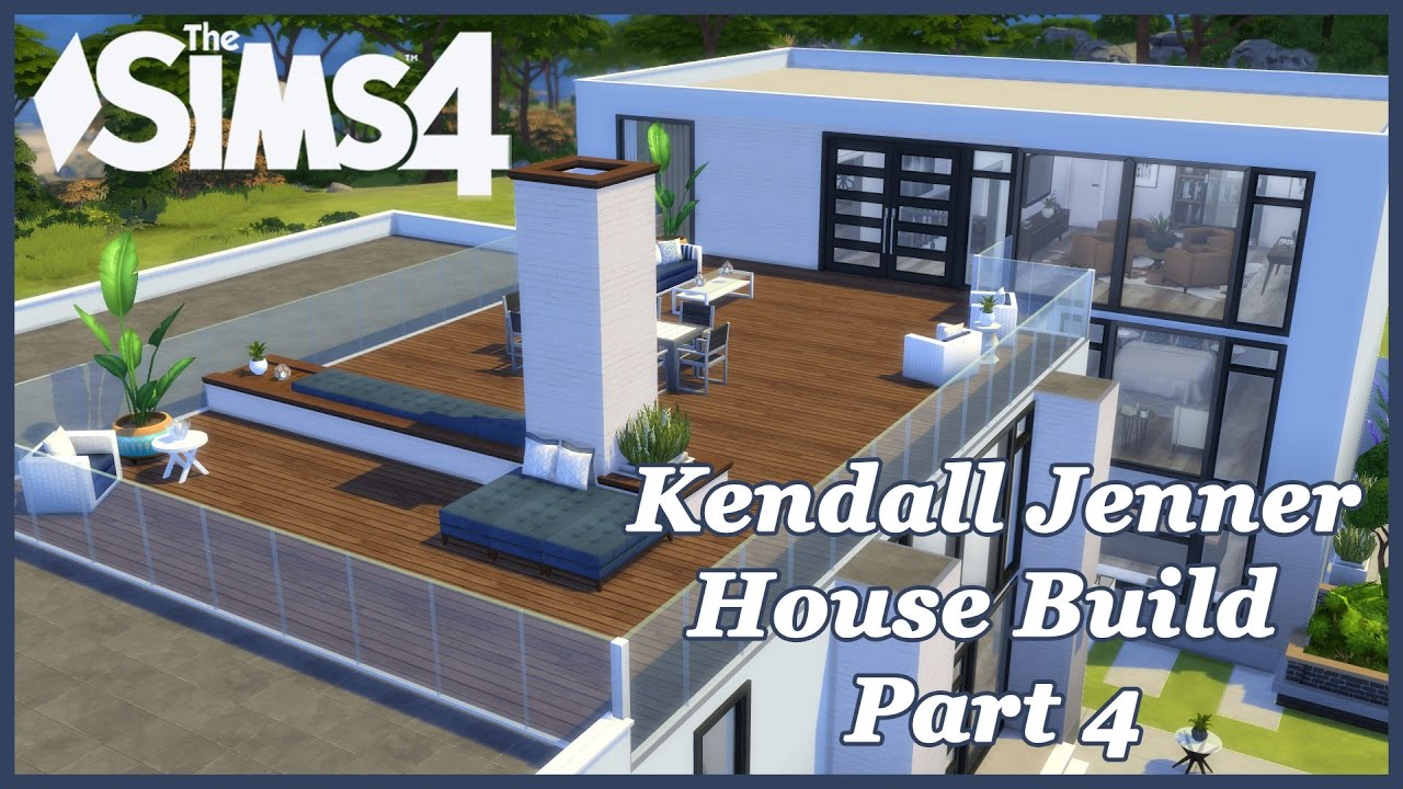 The Sims 4 Kendall Jenner House Build Part 4 Youtube