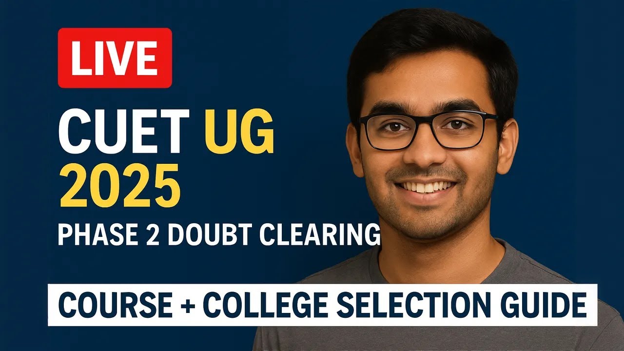 🔴 LIVE | DU Admission Help: CUET UG 2025 Phase 2 Doubt Clearing | Course & College Preference Guide