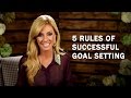 Five Rules Of Successful Goal Setting