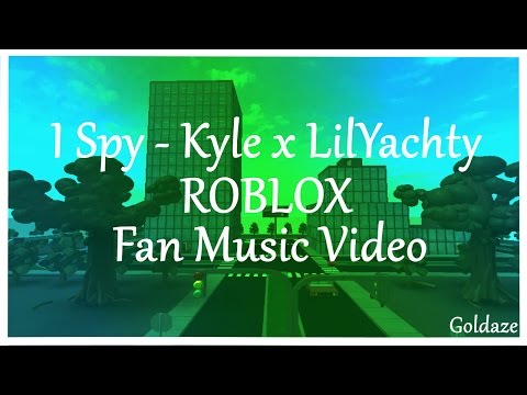 I Spy Kyle Lil Yachty Roblox Fan Music Video Youtube