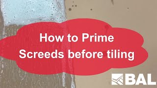 How-to prime screeds before tiling