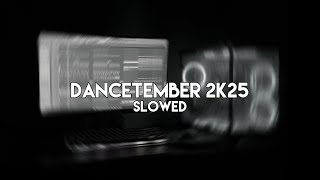 Download Lagu Dancetember 2K25 Slowed Viral TikTok 2025 (SMXXL) MP3