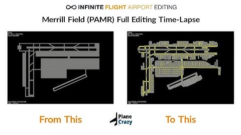 Editing PAMR (Merrill Field Airport, Alaska) for Infinite Flight | Full Time-Lapse