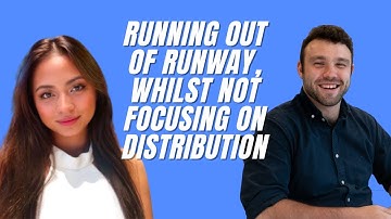 #6 "Running out of runway, whilst NOT focusing on distribution" with Thalia Bondoc