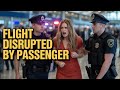 Flight Disrupted by Out-of-Control Passenger
