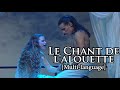 [New] Romeo et Juliette - Le chant de l'alouette (Multi-Language) HQ Sound