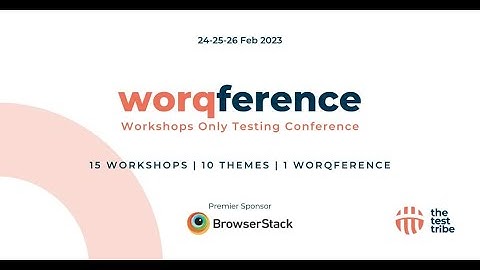 Worqference 2023 - A Workshop Only Testing Conference | Demonstration-Based Learning