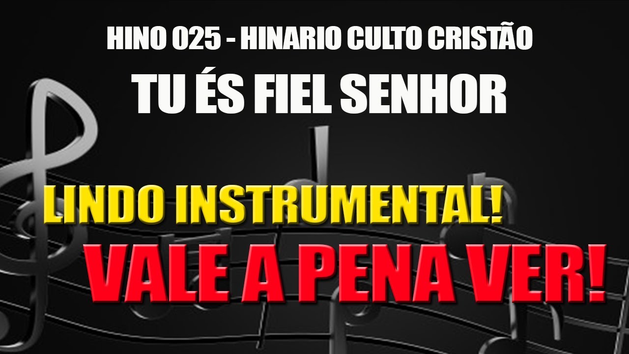 PLAYBACK HINO 025 (HCC) - TU ÉS FIEL SENHOR