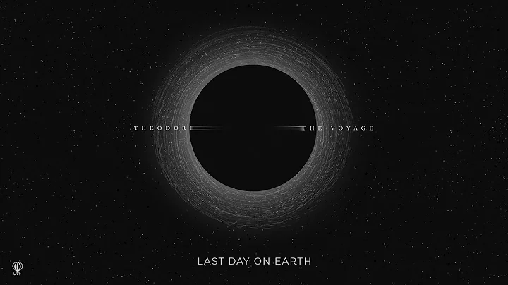 Theodore - Last day on Earth