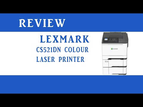 Lexmark CS521dn Colour Laser Printer Review