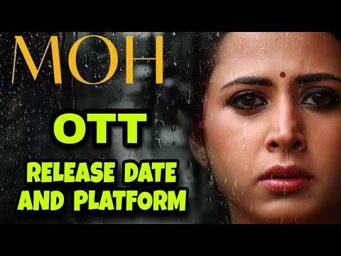 Moh OTT Release Date | Moh Punjabi Movie OTT Release Date | Moh OTT Platform