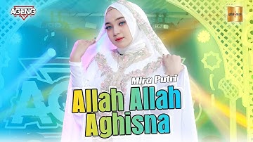 Mira Putri ft Ageng Music - Allah Allah Aghisna (Official Live Music)