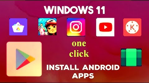 install android apps on windows 11 |  windows subsystem for android | WSATools Apps