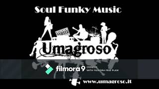 UMAGROSO - Tribute of JAMES BROWN - Papa's Got A Brand New Bag LIVE@2006