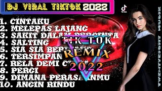 DJ TIKTOK TERBARU 2022 - DJ CINTAKU X MELEPAS MASA LAJANG | REMIX VIRAL TIKTOK 2022