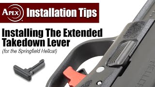 Installing The Apex Extended Takedown Lever for the Hellcat