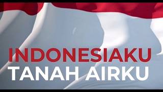 INDONESIAKU TANAH AIRKU - Tomdhani