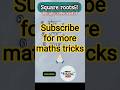 Square roots of simple maths tricks ✅#maths#math#shorts#maths tricks