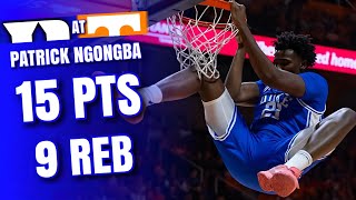 Patrick Ngongba II Duke Highlights at Tennessee | Exhibition